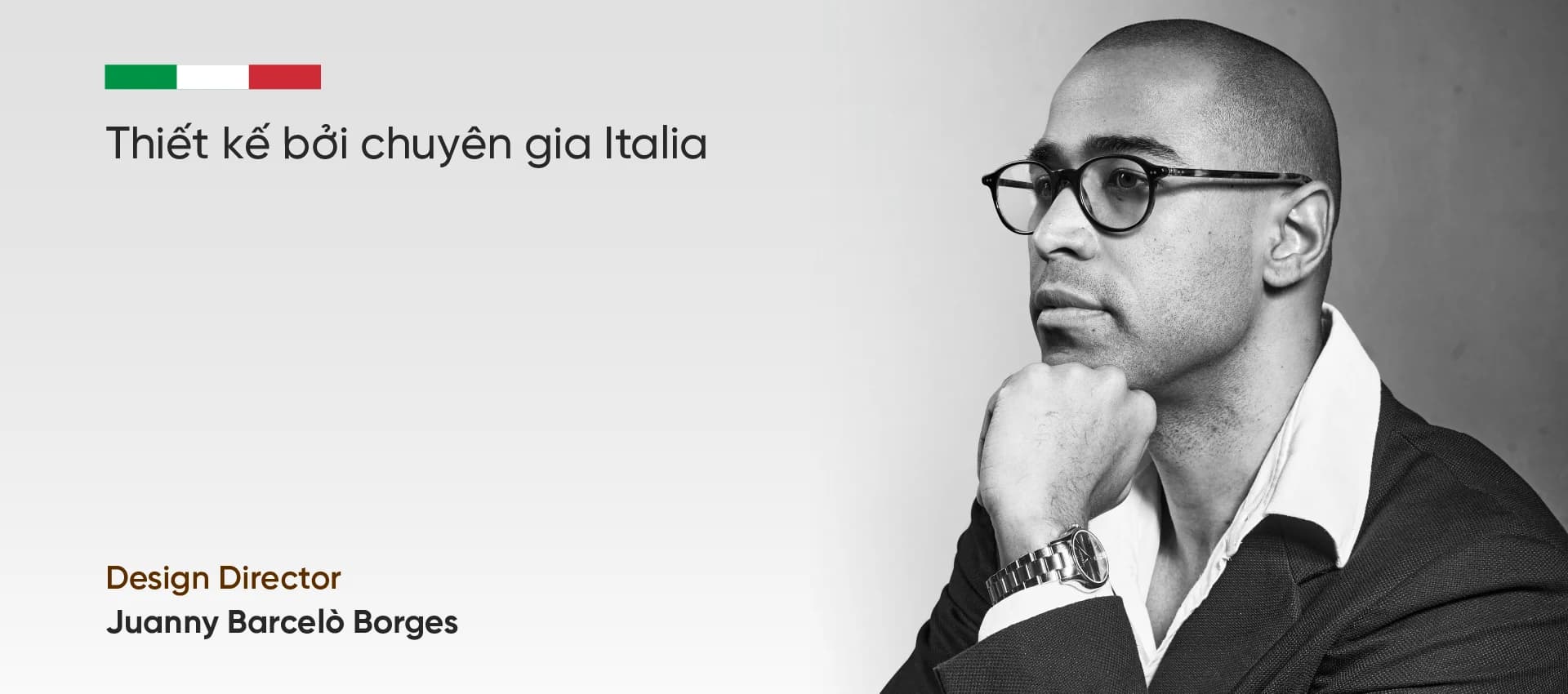 Thiết kế bởi chuyên gia Italia - Design Director Juanny Barceló Borges